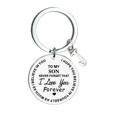 To My Son/Daughter Inspirational Gift Keychain Never Forget That I Love You